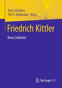 Produktbild: Friedrich Kittler. Neue Lekt&uuml;ren