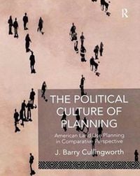 Produktbild: Cullingworth, J: The Political Culture of Planning