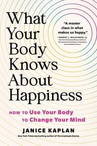 Produktbild: What Your Body Knows about Happiness
