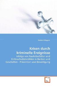 Produktbild: Wagner, H: Krisen durch kriminelle Ereignisse
