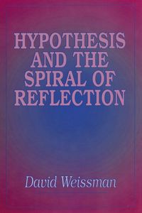 Produktbild: Hypothesis and the Spiral of Reflection