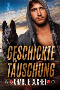 Produktbild: Geschickte T&auml;uschung (The Kings: Wild Cards, #3)