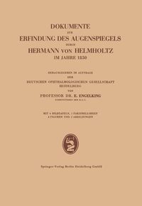 Produktbild: Dokumente zur Erfindung des Augenspiegels durch Hermann von Helmholtz im Jahre 1850