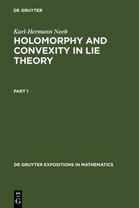 Produktbild: Holomorphy and Convexity in Lie Theory