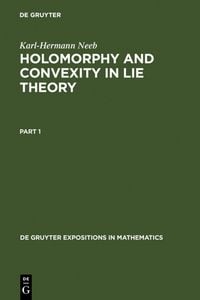 Produktbild: Holomorphy and Convexity in Lie Theory