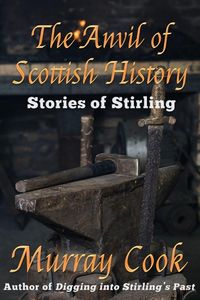 Produktbild: The Anvil of Scottish History