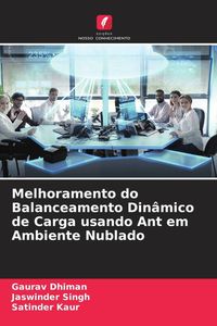 Produktbild: Melhoramento do Balanceamento Din&acirc;mico de Carga usando Ant em Ambiente Nublado