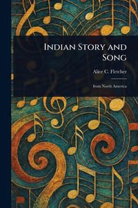 Produktbild: Indian Story and Song