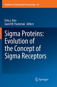 Produktbild: Sigma Proteins: Evolution of the Concept of Sigma Receptors
