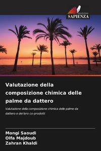 Produktbild: Valutazione della composizione chimica delle palme da dattero