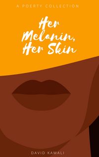 Produktbild: Her Melanin, Her Skin