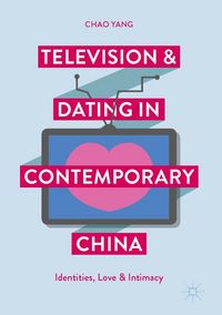 Produktbild: Television and Dating in Contemporary China