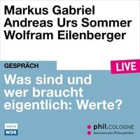 Produktbild: Was sind und wer braucht eigentlich: Werte?