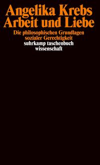 Bild vom Artikel Arbeit und Liebe vom Autor Angelika Krebs