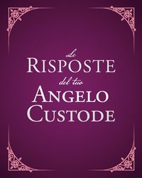 Produktbild: Le risposte del tuo angelo custode