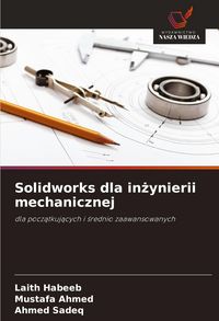 Produktbild: Solidworks dla in&iquest;ynierii mechanicznej