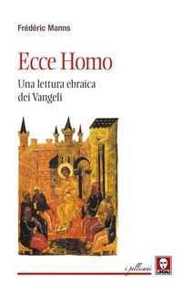 Produktbild: Ecce homo. Una lettura ebraica dei Vangeli