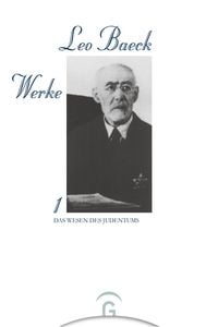 Produktbild: Leo Baeck Werke / Das Wesen des Judentums