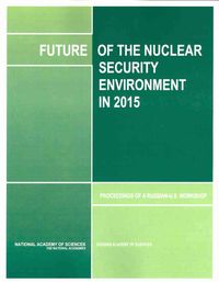 Produktbild: Future of the Nuclear Security Environment in 2015