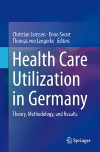 Produktbild: Health Care Utilization in Germany