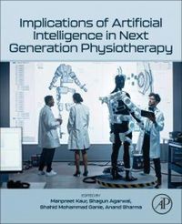 Produktbild: Implications of Artificial Intelligence in Next Generation Physiotherapy
