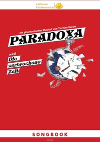 Bild vom Artikel Songbook: PARADOXA und die zerbrochene Zeit vom Autor Torsten Karow