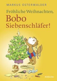 Bild vom Artikel Fröhliche Weihnachten, Bobo Siebenschläfer! vom Autor Markus Osterwalder