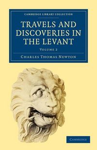 Produktbild: Travels and Discoveries in the Levant