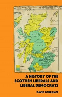 Produktbild: A History of the Scottish Liberals and Liberal Democrats