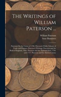 Produktbild: The Writings of William Paterson ...
