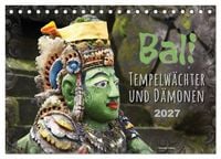 Produktbild: Bali - Tempelw&auml;chter und D&auml;monen (Tischkalender 2027 DIN A5 quer), CALVENDO Monatskalender