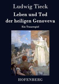 Produktbild: Leben und Tod der heiligen Genoveva