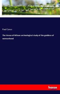 Produktbild: The Venus of Miloan archeological study of the goddess of womanhood