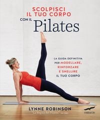 Produktbild: Scolpisci il tuo corpo con il pilates