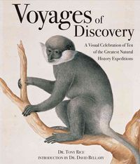 Produktbild: Voyages of Discovery: A Visual Celebration of Ten of the Greatest Natural History Expeditions
