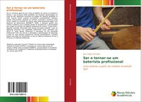 Produktbild: Ser e tornar-se um baterista profissional