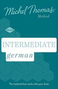 Produktbild: Thomas, M: Intermediate German (Learn German with the Michel
