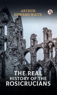 Produktbild: The Real History of the Rosicrucians