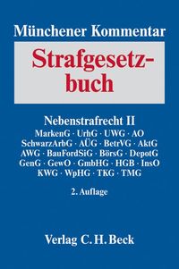 Produktbild: M&uuml;nchener Kommentar zum Strafgesetzbuch / M&uuml;nchener Kommentar zum Strafgesetzbuch Bd. 7: Nebenstrafrecht II