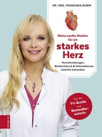 Produktbild: Meine sanfte Medizin f&uuml;r ein starkes Herz