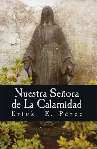 Produktbild: Nuestra Se&ntilde;ora de La Calamidad