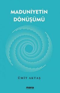 Produktbild: Maduniyetin D&ouml;n&uuml;s&uuml;m&uuml;