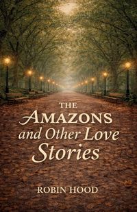 Produktbild: The Amazons and Other Love Stories