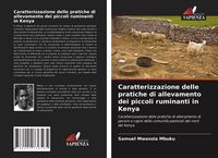 Produktbild: Caratterizzazione delle pratiche di allevamento dei piccoli ruminanti in Kenya