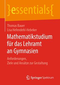 Bild vom Artikel Mathematikstudium für das Lehramt an Gymnasien vom Autor Thomas Bauer