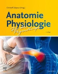 Produktbild: Anatomie Physiologie f&uuml;r die Physiotherapie