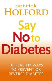 Produktbild: Say No To Diabetes