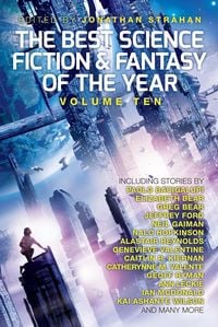 Produktbild: The Best Science Fiction and Fantasy of the Year, Volume Ten