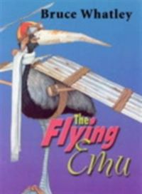 Produktbild: Whatley, B: The Flying Emu