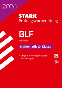 Produktbild: STARK Mathematik 10. Klasse - BLF Gymnasium 2026 Thüringen - Prüfungsvorbereitung